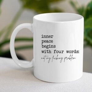 Not My Problem Funny Coffee Mug